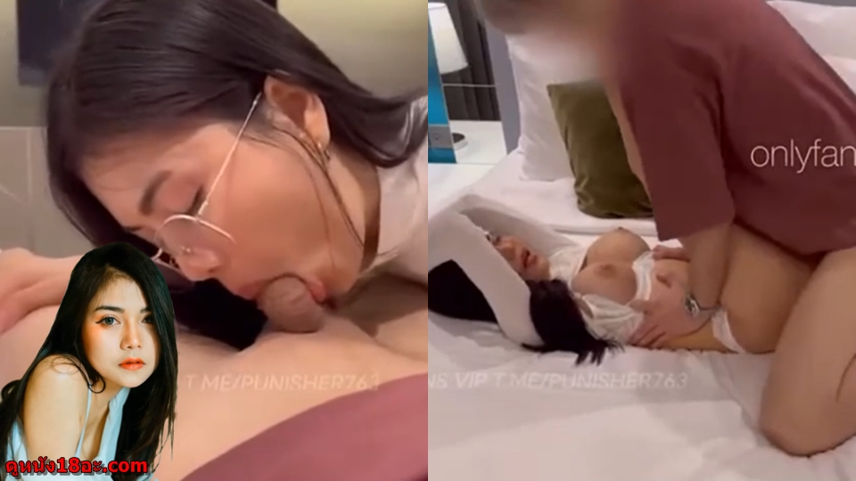 โม้คควย เสียวหี เย็ดสด เย็ดคาชุด น้องแอม